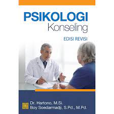 Cover PSIKOLOGI KONSELING, Edisi Revisi / Hartono ; Boy Soedarmadji