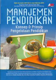 Cover MANAJEMEN PENDIDIKAN :  Konsep & Prinsip Pengelolaan Pendidikan / Didin Kurniadin dan Imam Machali