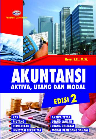 Cover AKUNTANSI :  Aktiva, Utang dan Modal / Hery