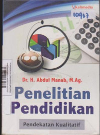 Cover PENELITIAN PENDIDIKAN :  Pendekatan Kualitatif / Abdul Manab