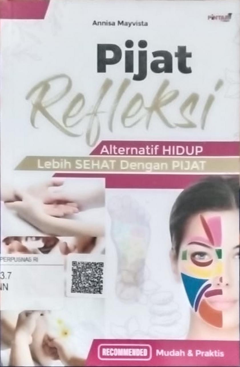Cover Pijat refleksi :  alternatif hidup lebih sehat dengan pijat / Annisa Mayvista