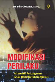 Cover Modifikasi Prilaku :  Alternatif Penanganan Anak Berkebutuhan Khusus / Dr. Edi Purwanta, M.Pd.