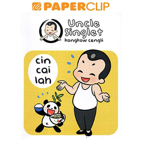 Cover UNCLE SINGLET :  Cin Cai Lah / Handaka Vijjananda