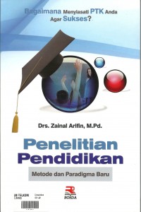 Cover PENELITIAN PENDIDIKAN :  Metode dan Paradigma Baru / Zainal Arifin