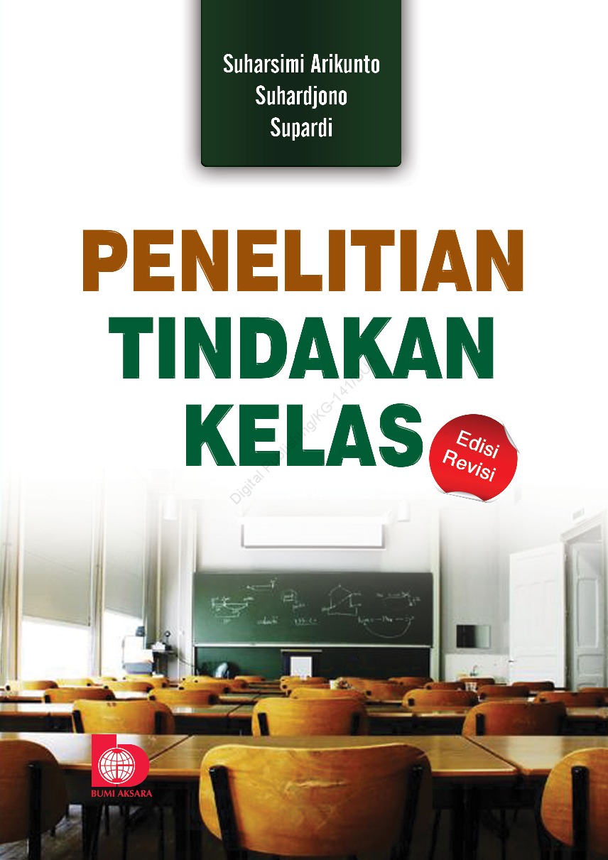 Cover PENELITIAN TINDAKAN KELAS :  Edisi Revisi / Suharsimi Arikunto, Suhardjono, dan Supardi