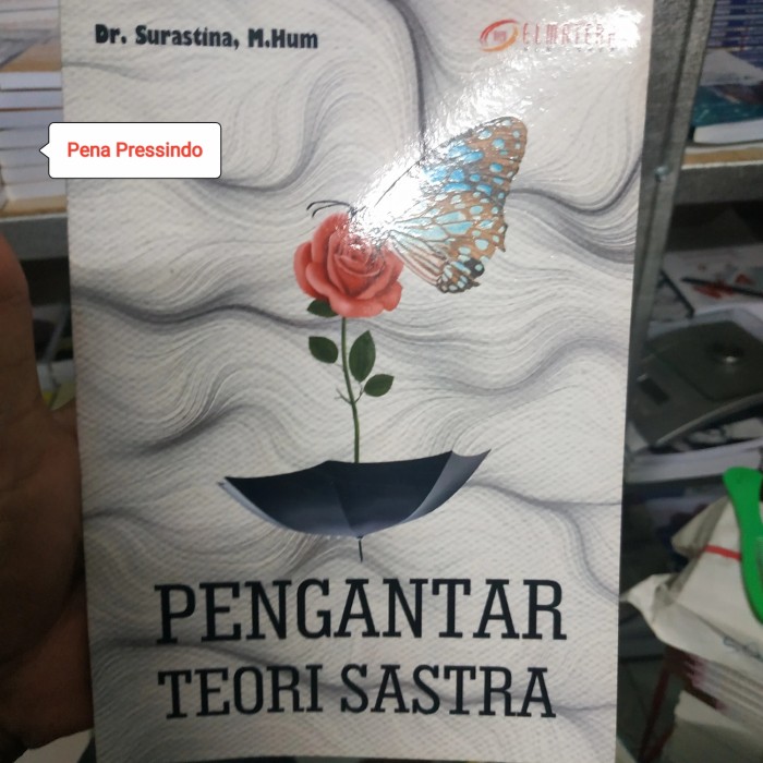 Cover PENGANTAR TEORI SASTRA / Dr. Surastina, M.Hum