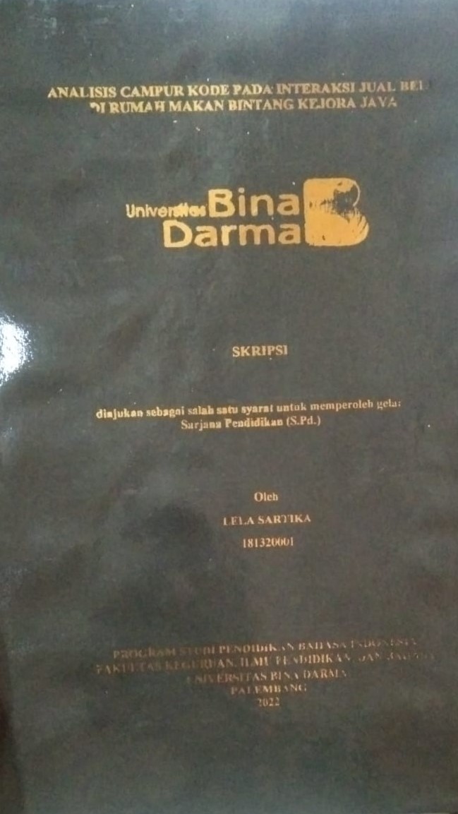 Cover ANALISIS CAMPUR KODE PADA INTERAKSI JUAL BELI DI RUMAH MAKAN BINTANG KEJORA JAYA / LELA SARTIKA