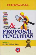Cover METODE & TEKNIK MENYUSUN PROPOSAL PENELITIAN / Dr. Riduwan, M.B.A., M.Pd.; Pengantar Prof. Dr. Buchari Alma