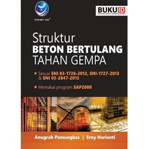 Cover STRUKTUR BETON BERTULANG TAHAN GEMPA / Anugrah Pamungkas ; Erny Harianti