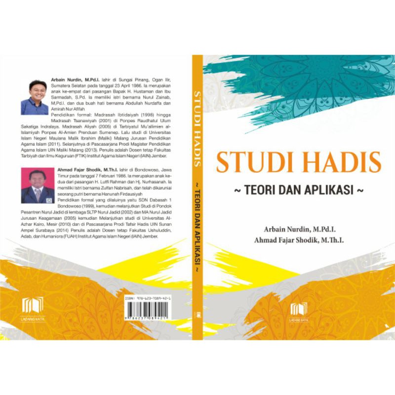 Cover Studi Hadis :  Teori dan Aplikasi / Arbain Nurdin ; Ahmad Fajar Shodik