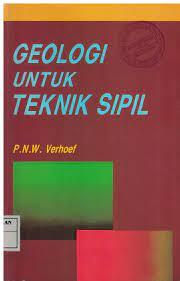 Cover GEOLOGI UNTUK TEKNIK SIPIL / P.N.W Verhoef