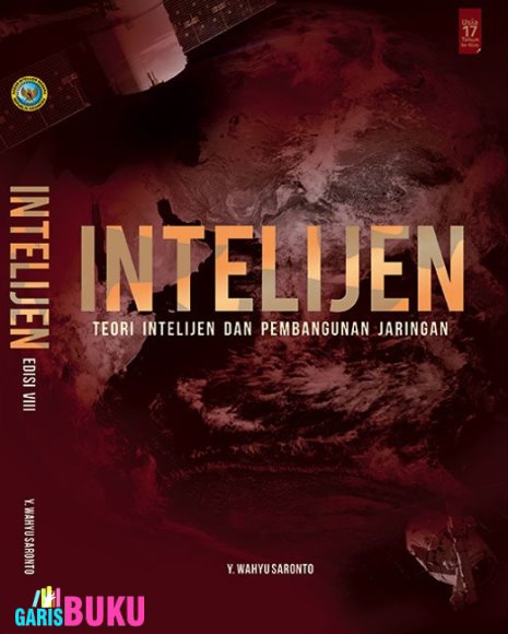 Cover Intelijen :  teori intelijen dan pembangunan jaringan / Y. Wahyu saronto
