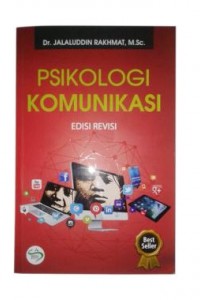 Cover PSIKOLOGI KOMUNIKASI / Jalaluddin Rakhmat