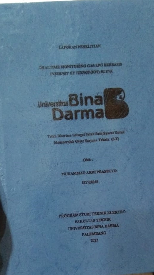 Cover REALTIME MONITORING GAS LPG BERBASIS INTERNET OF THINGS (IOT) BLYNK / MUHAMMAD ARDI PRASETYO