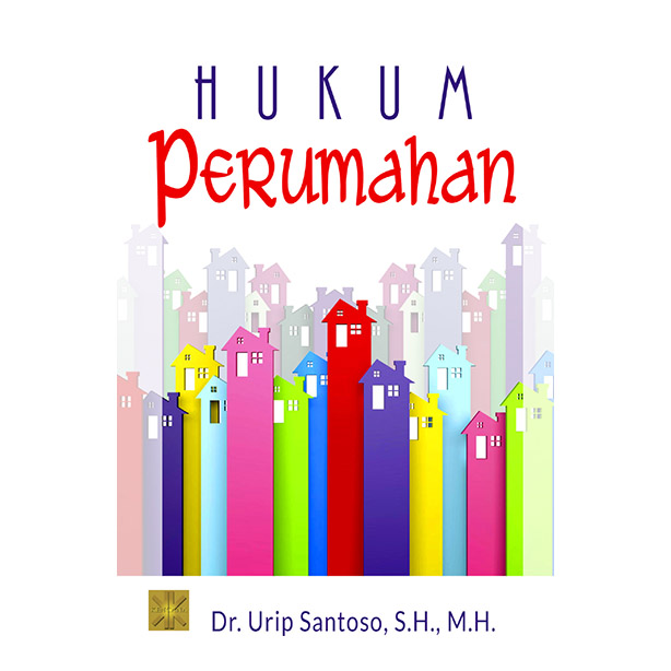 Cover Huku Perumahan / Dr. Urip Santoso, S.H., M.H