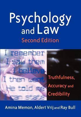 Cover PSYCHOLOGY AND LAW :  Second Edition / Amina Memon, Aldert Vrij, dan Ray Bull