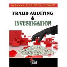 Cover Fraud Auditing & Investigation / Diaz Priantara, AK., SE., M.Si.,BKP,CICA,CPA,CRMA,CFE