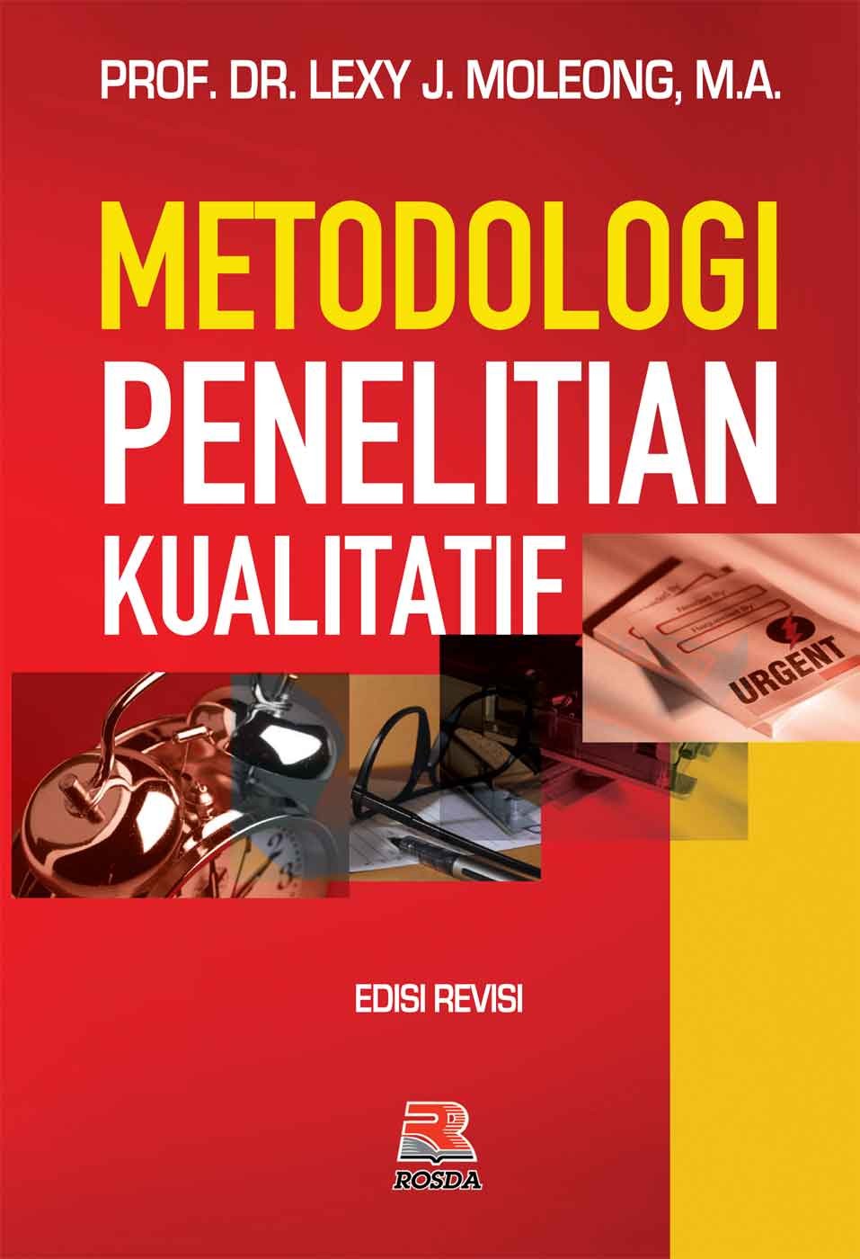 Cover METODOLOGI PENELITIAN KUALITATIF / Lexy J. Moleong