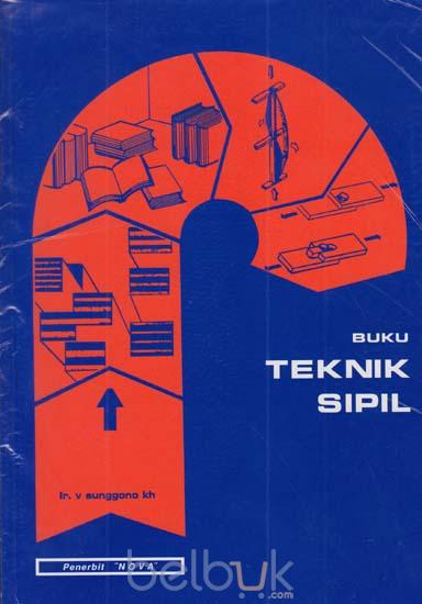 Cover Buku teknik sipil / penyusun, K.H. Sunggono