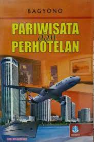 Cover Pariwisata dan perhotelan / Bagyono, S.Pd.