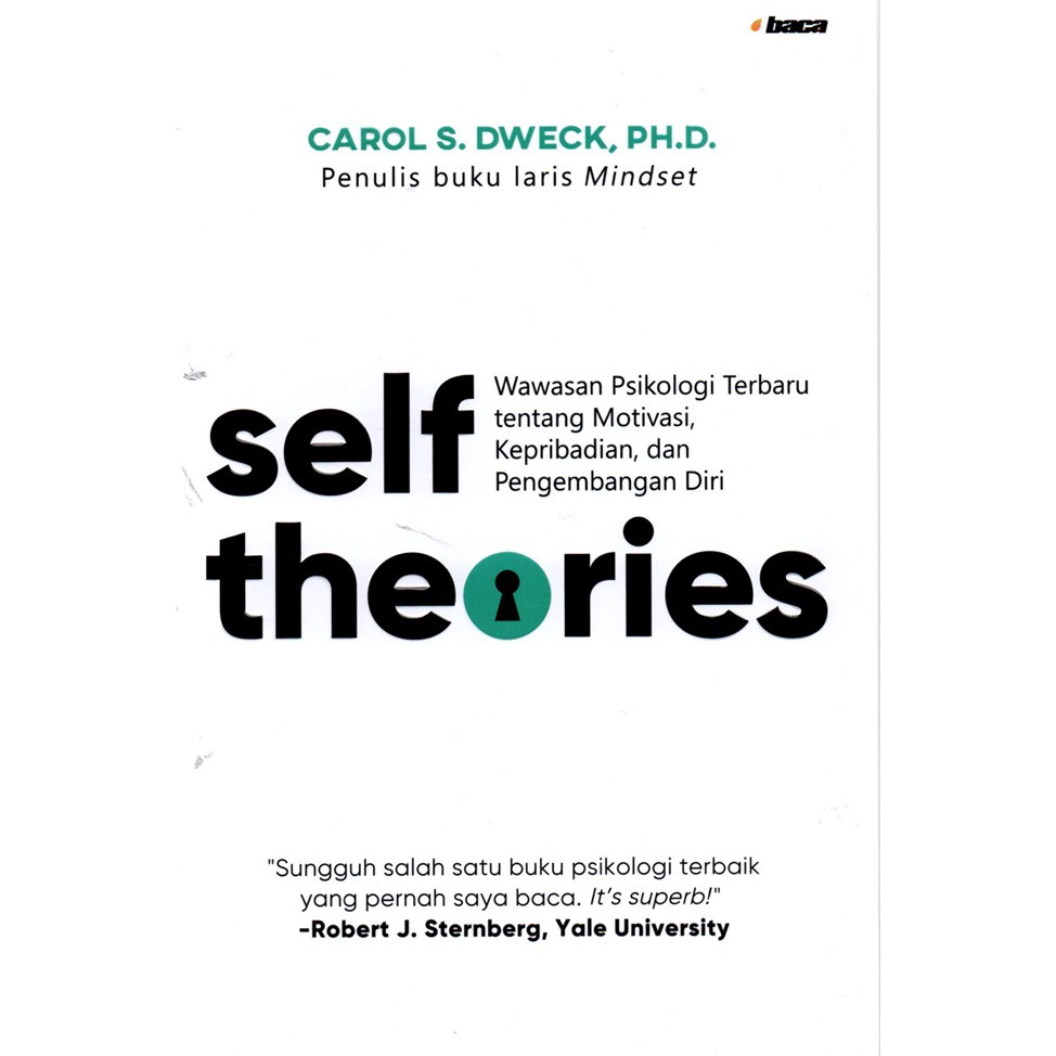 Cover SELF THEORIES :  Wawasan Psikologi Terbaru tentang Motivasi, Kepribadian, dan Pengembangan Diri / Carol S. Dweck
