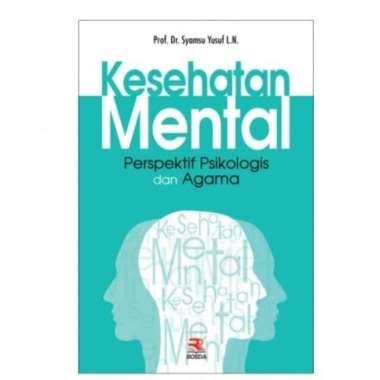 Cover Kesehatan Mental :  Perspektif Psikologis dan Agama / Syamsu Yusuf