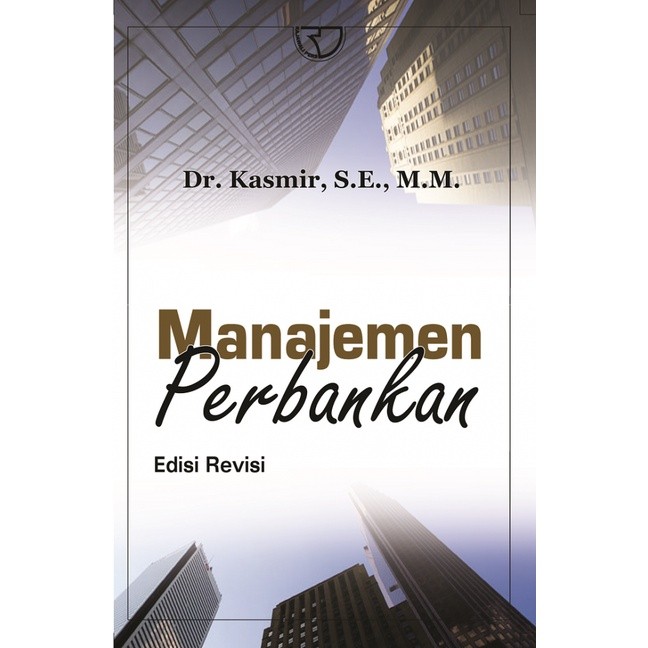 Cover Manajemen Perbankan, Edisi Revisi / Kasmir