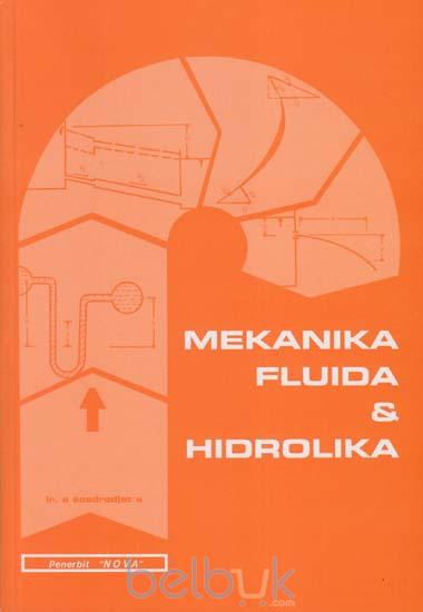 Cover MEKANIKA FLUIDA & HIDROLIKA / Soedradjat