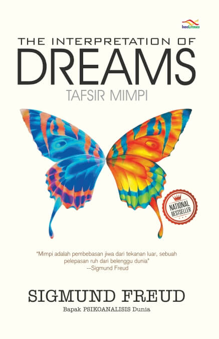 Cover THE INTERPRETATION OF DREAMS :  Tafsir Mimpi / Siagmund Freud