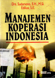 Cover MANAJEMEN KOPERASI INDONESIA / Sudarsono