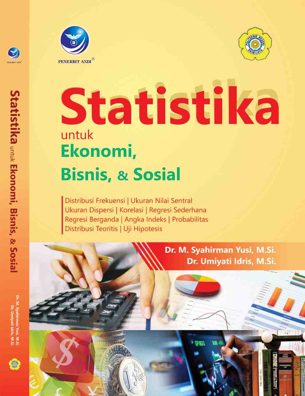 Cover Statistika untuk Ekonomi, Bisnis, dan Sosial / Syahirman Yusi ; Umiyati Idris