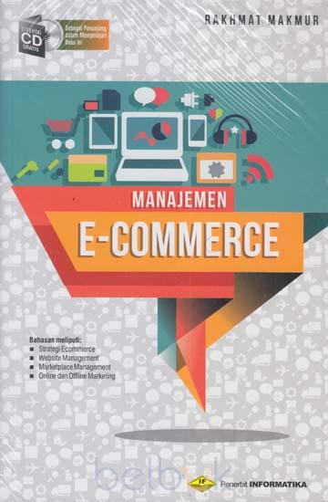 Cover MANAJEMEN E-COMMERCE / Rakhmat Makmur