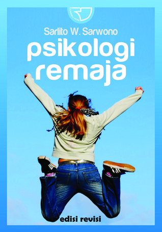 Cover PSIKOLOGI REMAJA / Sarlito W. Sarwono