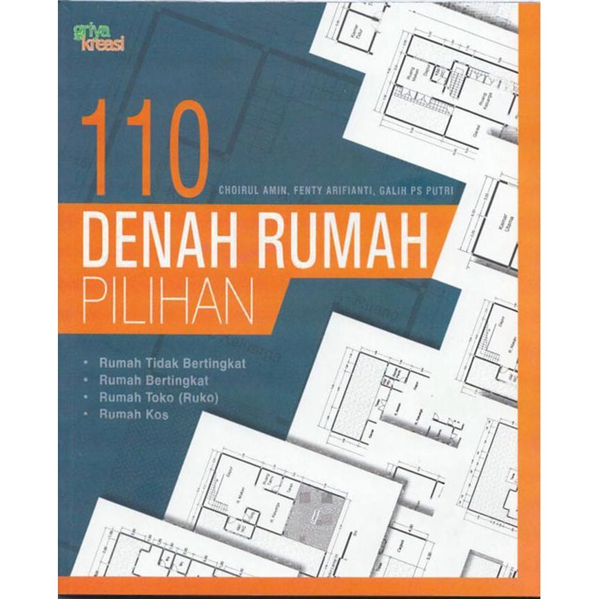 Cover 110 denah rumah pilihan / Choirul Amin, Fenty Arifianti, Galih P.S. Putri
