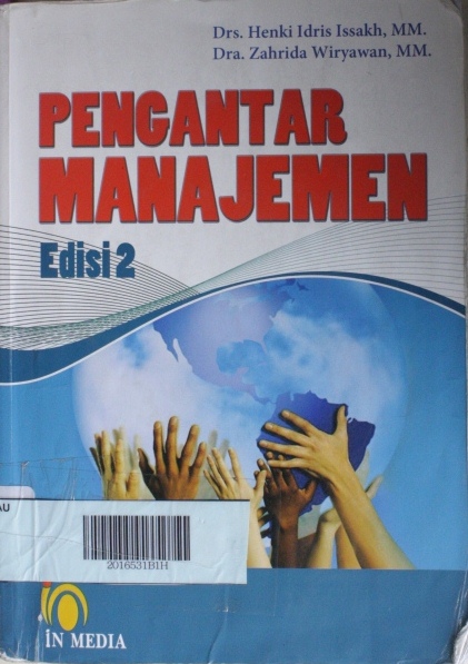 Cover PENGANTAR MANAJEMEN :  Edisi 2 / Henki Idris Issakh