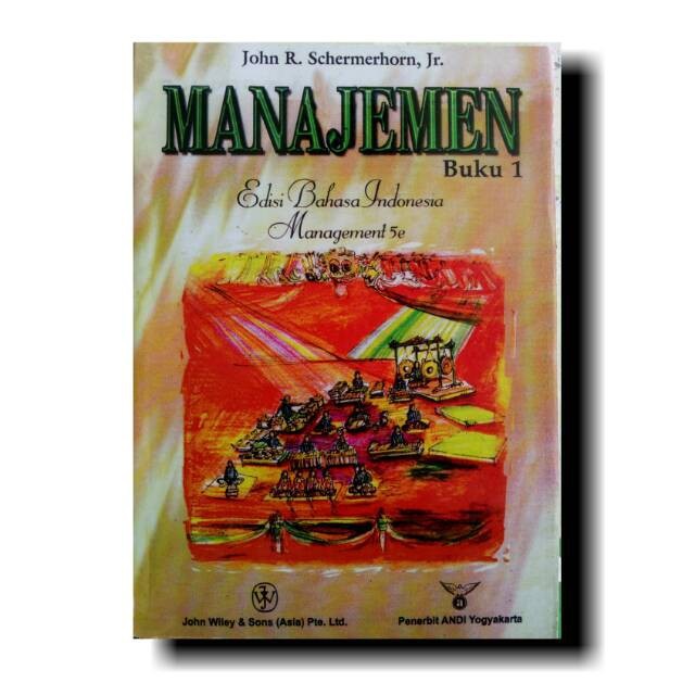 Cover MANAJEMEN :  Buku 1 / John R. Schermerhorn