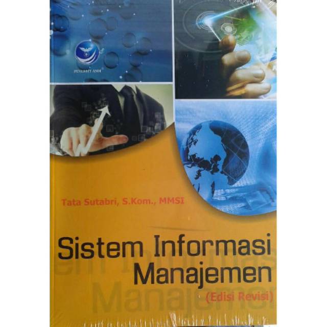 Cover SISTEM INFORMASI MANAJEMEN :  Edisi Revisi / Tata Sutabri