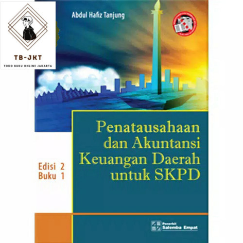 Cover PENATAUSAHAAN DAN AKUNTANSI KEUANGAN DAERAH UNTUK SKPD / Abdul Hafiz Tanjung