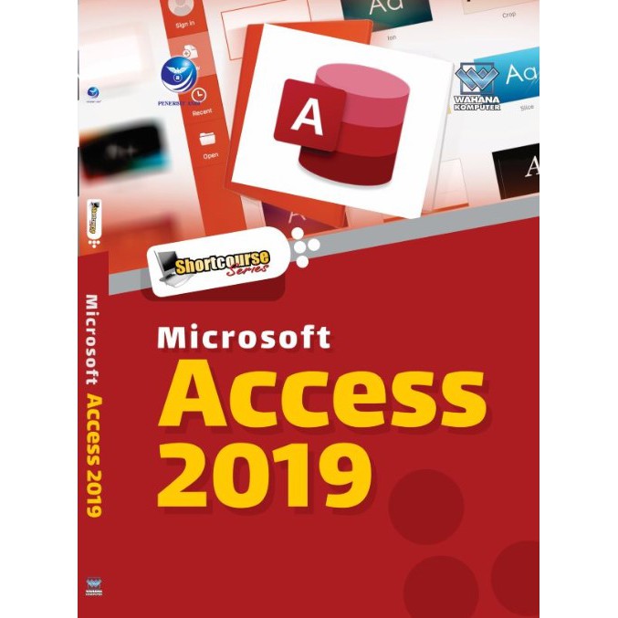 Cover MICROSOFT ACCESS 2019 / Wahana Komputer