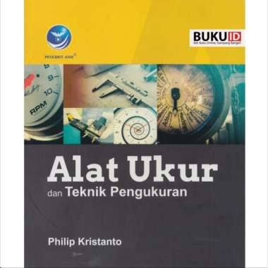 Cover Alat Ukur dan Teknik Pengukuran / Philip Kristanto