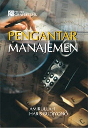 Cover PENGANTAR MANAJEMEN / Amirullah