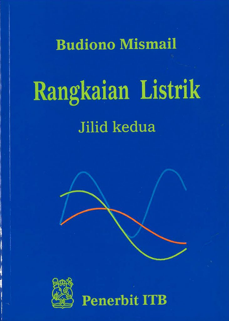 Cover RANGKAIAN LISTRIK :  Jilid Kedua / Budiono Mismail