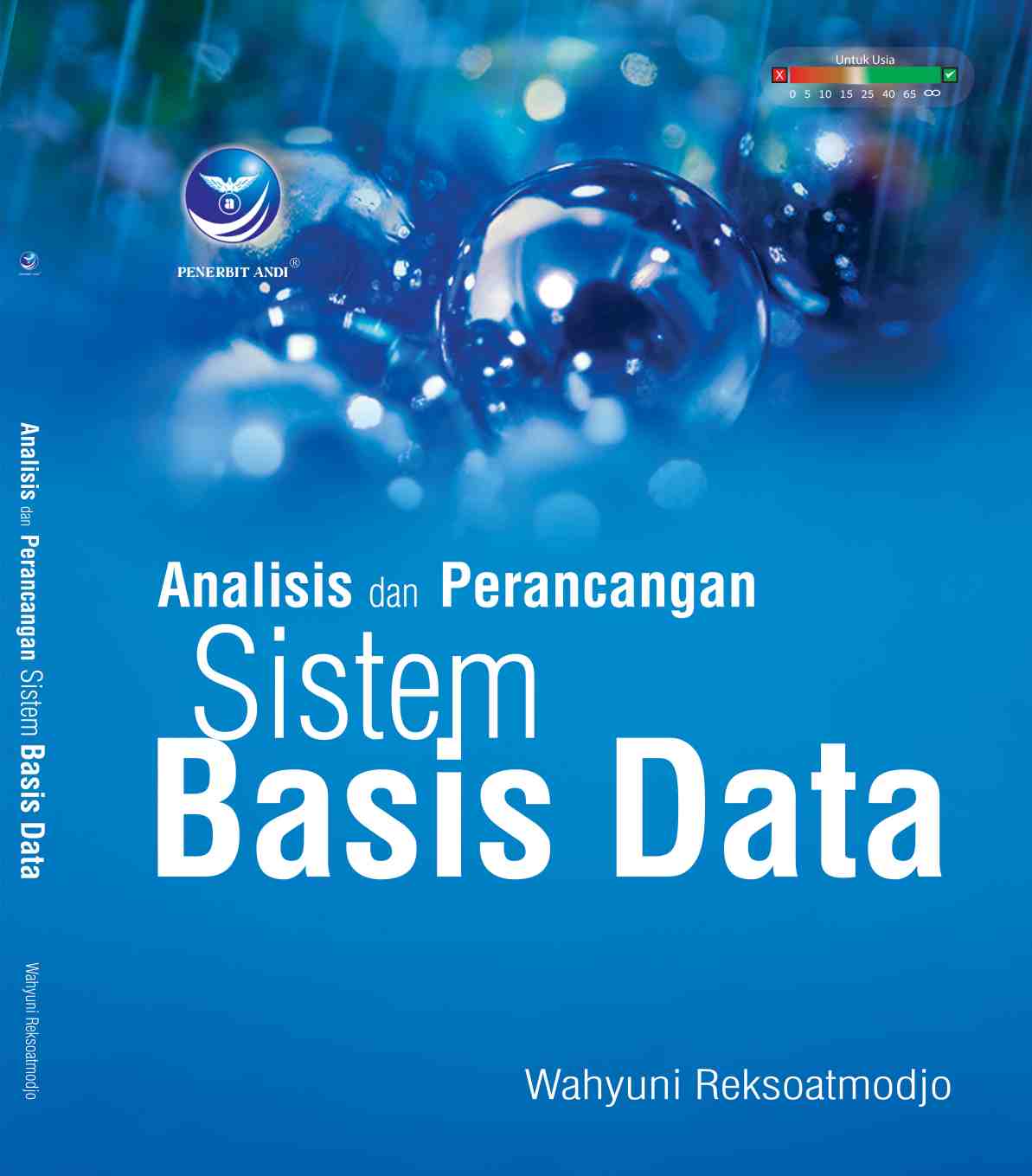 Cover ANALISIS DAN PERANCANGAN SISTEM BASIS DATA / Wahyuni Reksoatmodjo