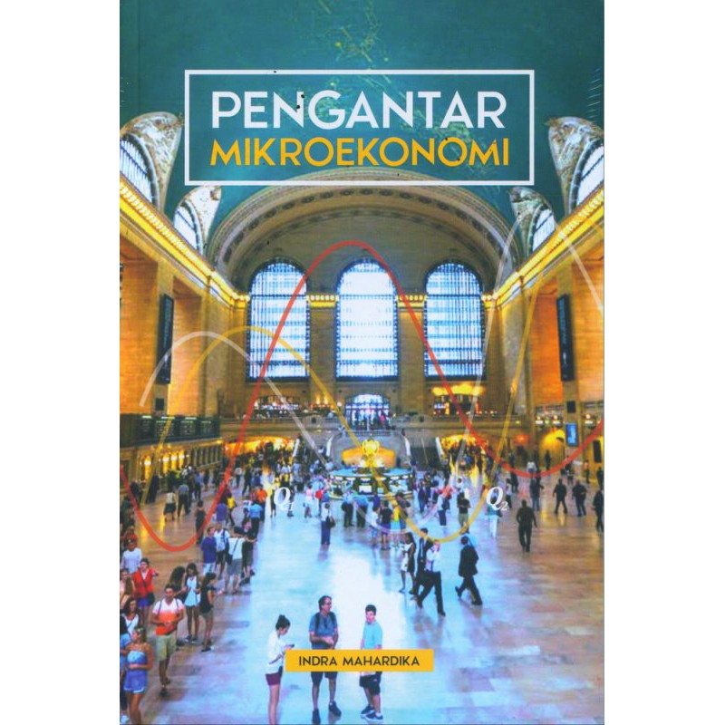 Cover Pengantar Mikroekonomi / Indra Mahardika