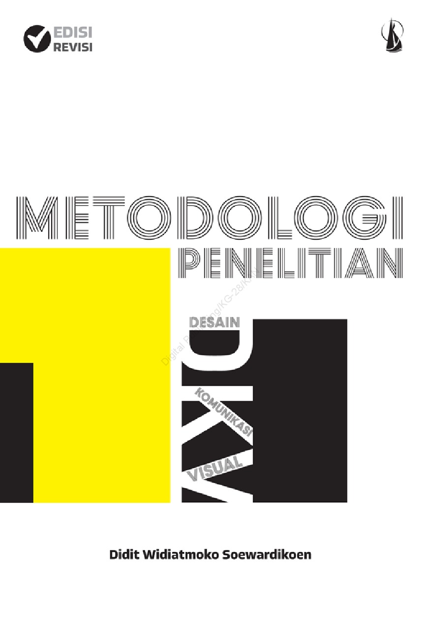 Cover Metodologi Penelitian Desain Komunikasi Visual, Edisi Revisi / Didit Widiatmoko Soewardikoen