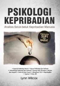 Cover PSIKOLOGI KEPRIBADIAN :  Analisis Seluk-beluk Kepribadian Manusia / Lynn Wilcox