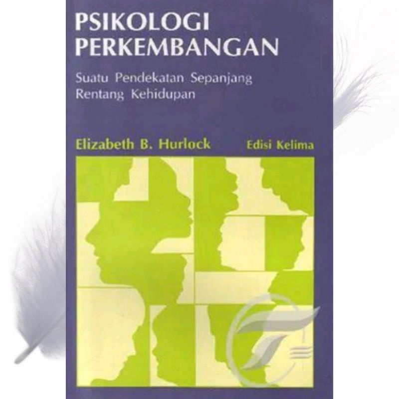 Cover Psikologi Perkembangan :  Suatu Pendekatan Sepanjang Rentang Kehidupan / Elizabeth B. Hurlock
