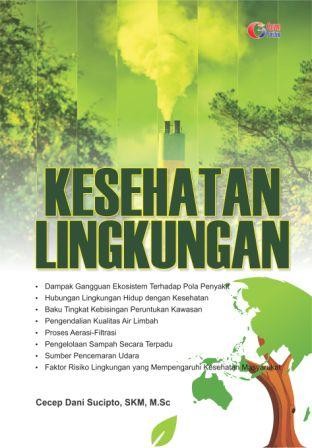 Cover Kesehatan Lingkungan / Cecep Dani Sucipto
