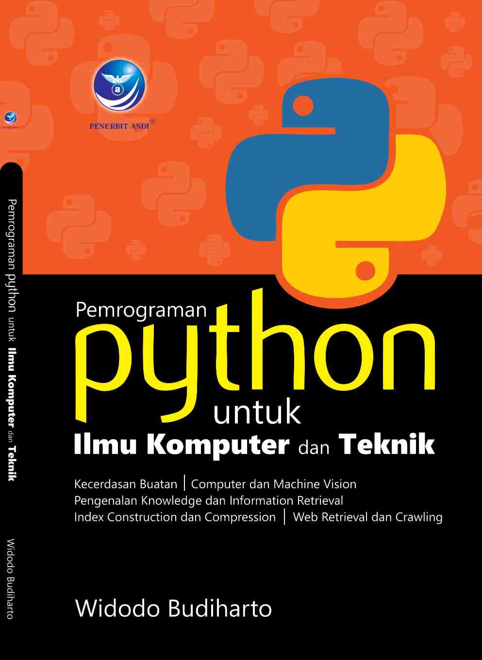 Cover PEMROGRAMAN PYTHON UNTUK ILMU KOMPUTER DAN TEKNIK / Widodo Budiharto