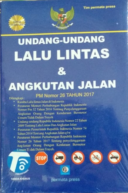 Cover Undang-undang lalu lintas & angkutan jalan :  PM Nomor 26 Tahun 2017 / Tim Permata Press